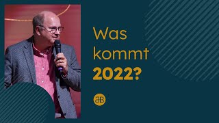 Was kommt 2022  JOBST BITTNER [upl. by Aehs]