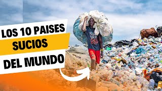 Los 10 países más CONTAMINADOS del MUNDO 😳  2023 [upl. by Colier]