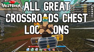 All Chest Locations In Great Crossroads  Vesteria  Roblox [upl. by Dee604]