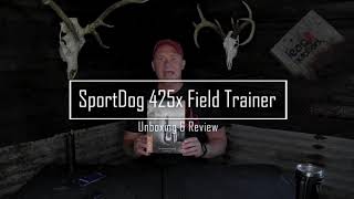 Sportdog 425x Field Trainer Unboxing and Review [upl. by Arny532]