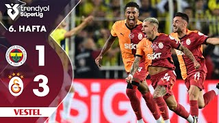 Vestel  Fenerbahçe 13 Galatasaray  HighlightsÖzet  Trendyol Süper Lig  202425 [upl. by Robbie]