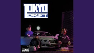 TOKYO DRIFT [upl. by Enoj]