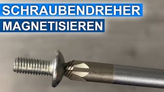 So kann man Schraubendreher magnetisieren [upl. by Ytirehc]