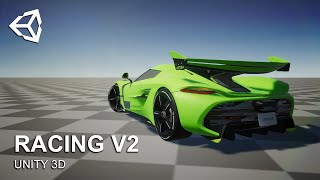 How To Make A Racing Game In Unity Full Tutorial free assets v2 [upl. by Crooks]