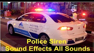 Police Siren Sound Effects All Sounds [upl. by Okwu344]