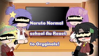 Naruto Normal school au react to originals  Pt 1  Made by Trixi SasunaruSakuhinaAugacha [upl. by Atiuqcir]