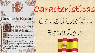 Características de la Constitución Española [upl. by Lucita]