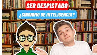 ¿SER DESPISTADO ES SINÓNIMO DE INTELIGENCIA  Descúbrelo aquí [upl. by Piwowar882]