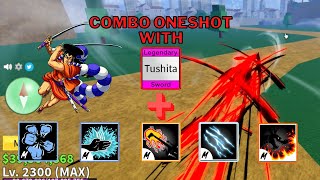 Easy Tushita Combo One shot with all fighting style  Roblox  Blox fruits update 17 part 2 [upl. by Eed]