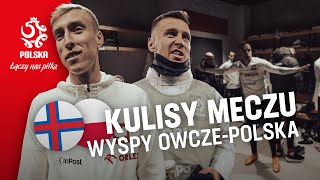 UDANE DEBIUTY Kulisy meczu Wyspy Owcze – Polska [upl. by Frayne]