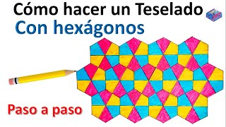 Como hacer un teselado con hexágono paso a paso [upl. by Genie]