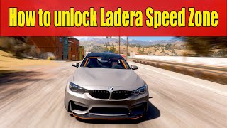 How to unlock Ladera Speed Zone in Forza Horizon 5 [upl. by Jemma688]