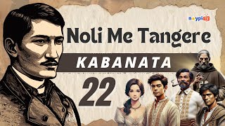 Noli Me Tangere Kabanata 22  Buod Tauhan Aral atbp  NoypiTV [upl. by Anaitit]