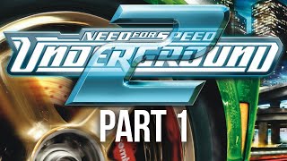 NEED FOR SPEED UNDERGROUND 2 Gameplay Walkthrough Part 1  MY FIRST CAR [upl. by Enilarak]