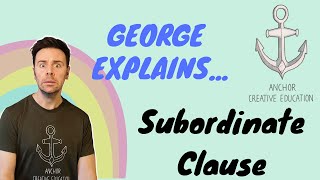 George ExplainsSubordinate Clause Lesson [upl. by Bella]