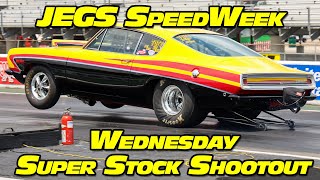 JEGS SpeedWeek Super Stock Shootout NHRA Drag Racing 2022 [upl. by Rodgiva878]