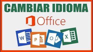 Como cambiar el idioma de Office 201320162019 [upl. by Nylrak]