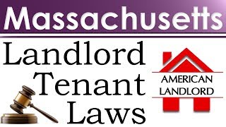 Massachusetts Landlord Tenant Laws  American Landlord [upl. by Varini]