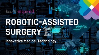 How RoboticAssisted Surgery is Changing Medicine FullEpisode [upl. by Atsyrc]