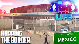 Hopping the MEXICAN BORDER — Arma 3 Texas Life Mod [upl. by Alleul]