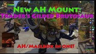 New AHMail Mount added Traders Gilded Brutosaur [upl. by Stalder711]