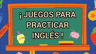 JUEGOS PARA PRACTICAR INGLÉS Parte 1 [upl. by Huberto]