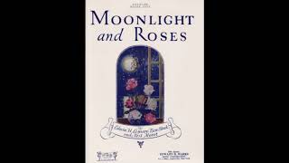 Moonlight and Roses 1925 [upl. by Nohs]