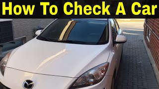 How To Check A Car Before Driving [upl. by Birkett969]