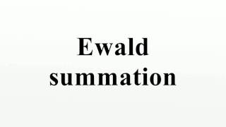 Ewald summation [upl. by Leemaj]