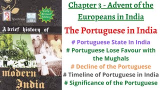 V2 Portuguese In India 2nd Part Advent of Europeans in India Spectrum Modern History for IASPCS [upl. by Novek]