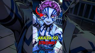 Why Is Akaza 👹⚔️ So Powerful 🔥 demonslayer anime [upl. by Landrum]