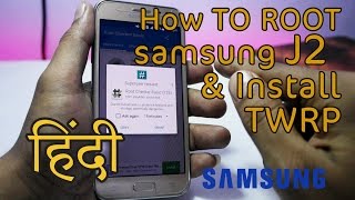 How To Root Samsung Galaxy J2 amp Install TWRP HINDI [upl. by Nossyla]