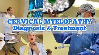 What is Cervical Myelopathy how to test for it and how to treat it [upl. by Adnolor]