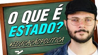 O QUE É ESTADO  EDUCAÇÃO POLÍTICA [upl. by Naitsirt542]