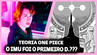 O PRIMEIRO D DE ONE PIECE IMU D NERONA  TEORIAS ONE PIECE MANGAQ SBS  REACT DO MORENO [upl. by Curcio]