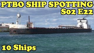 PTBO Ship Spotting S02E22  10 Ships In The Great Lakes [upl. by Hares225]