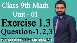 Class 9th Math Unit 1 Exercise 13 Question 123 9th Class Mathematics Unit 1 EX 13 Q1Q2Q3PTB [upl. by Joshua]