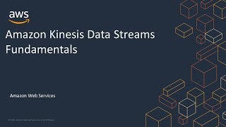 Amazon Kinesis Data Streams Fundamentals [upl. by Lamarre]