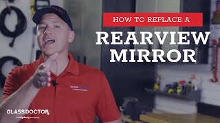 How to Replace a Rearview Mirror [upl. by Nommad463]