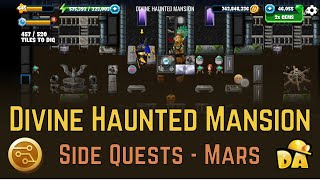 Divine Haunted Mansion  Mars Side Quest  Diggys Adventure [upl. by Noet]