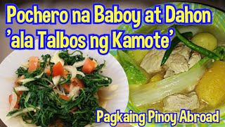 Pochero na Baboy at Dahon ala Talbos ng Kamote [upl. by Humo]