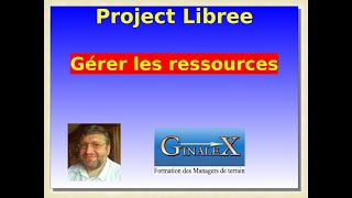 ProjectLibre Les Ressources [upl. by Anirazc365]