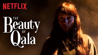 The Beauty Of Qala  Qala  Netflix India [upl. by Nyra611]