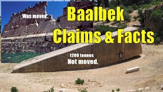 Baalbek amp the Trilithons Claims of Fact Challenged [upl. by Terle859]