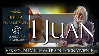 1 JUAN AUDIO BIBLIA DRAMATIZADA NTV NUEVA TRADUCCION VIVIENTE [upl. by Ardaid]