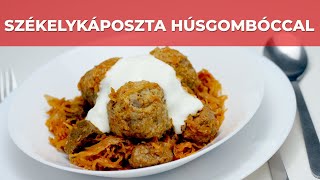 Székelykáposzta húsgombóccal videó recept [upl. by Deegan162]