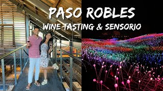 Paso Robles Weekend Itinerary  Sensorio  Wine Tastings  California Travel [upl. by Telrahc]