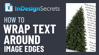 InDesign HowTo Wrap Text Around Image Edges Video Tutorial [upl. by Meekar]