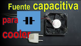 Fuente capacitiva para cooler [upl. by Stanwin72]