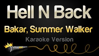 Bakar Summer Walker  Hell N Back Karaoke Version [upl. by Sasha]